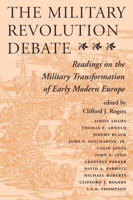 Book cover of: Military Revolution Debate. By: Clifford J. Rogers