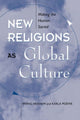 Book cover of: New Religions As Global Cultures