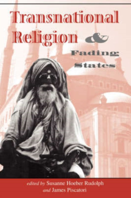 Transnational Religion And Fading States