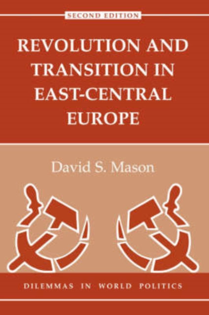 Book cover of: Revolution And Transition In East-central Europe