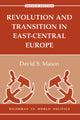 Book cover of: Revolution And Transition In East-central Europe