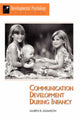 Book cover of: Communication Development During Infancy. By: Lauren Adamson