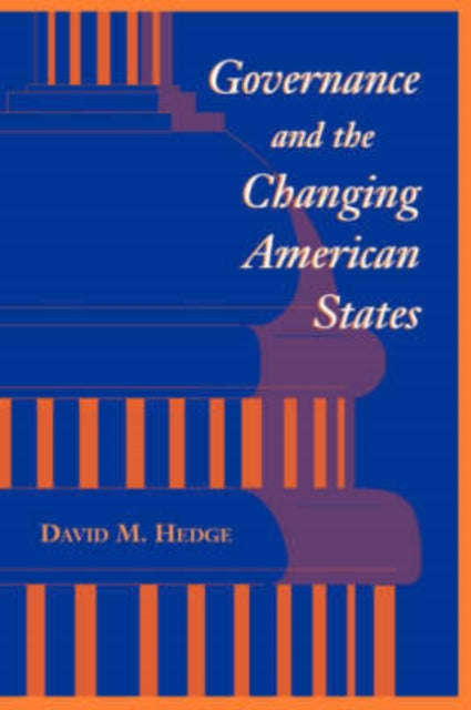 Book cover of: Governance And The Changing American States