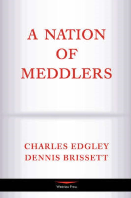 A Nation Of Meddlers
