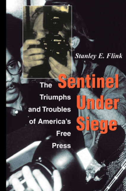 Book cover of: Sentinel Under Siege. By: Stanley E. Flink