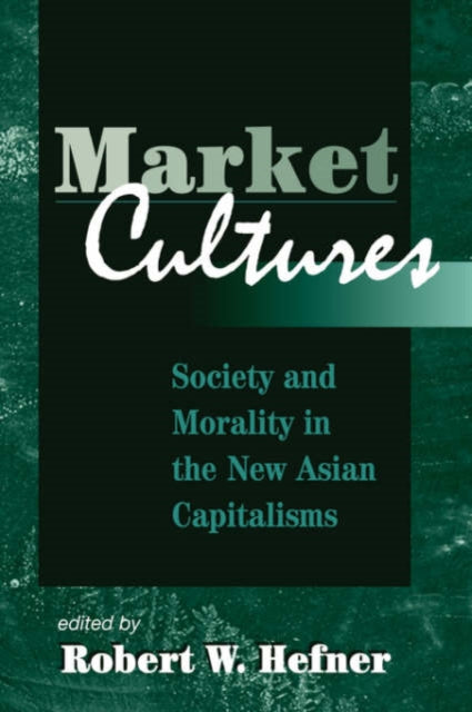 Book cover of: Market Cultures. By: Robert W. Hefner