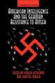 Book cover of: American Intelligence And The German Resistance