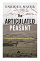 Book cover of: Articulated Peasant. By: Enrique Mayer