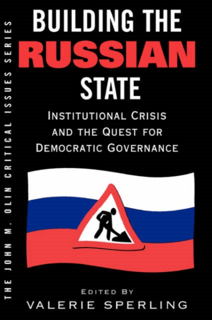 Book cover of: Building The Russian State. By: Valerie Sperling