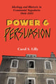 Book cover of: Power And Persuasion. By: Carol S. Lilly