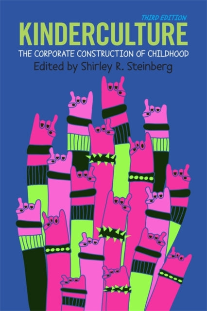 Book cover of: Kinderculture. By: Shirley R. Steinberg