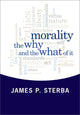 Book cover of: Morality. By: James P. Sterba