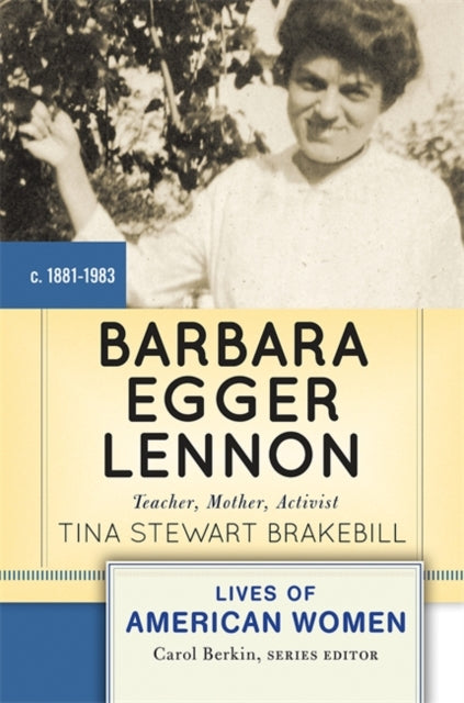 Book cover of: Barbara Egger Lennon. By: Tina Stewart Brakebill