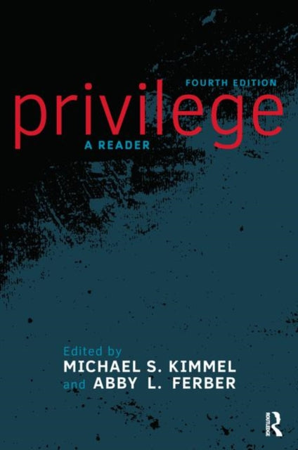 Book cover of: Privilege. By: Michael S. Kimmel