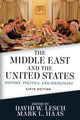 Book cover of: Middle East and the United States. By: David W. Lesch