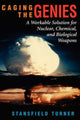 Book cover of: Caging The Genies. By: Stansfield Turner