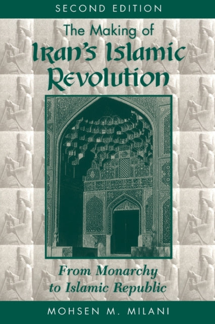Book cover of: Making Of Iran's Islamic Revolution