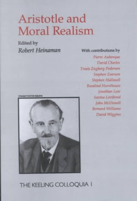 Book cover of: Aristotle And Moral Realism. By: Robert A. Heinaman