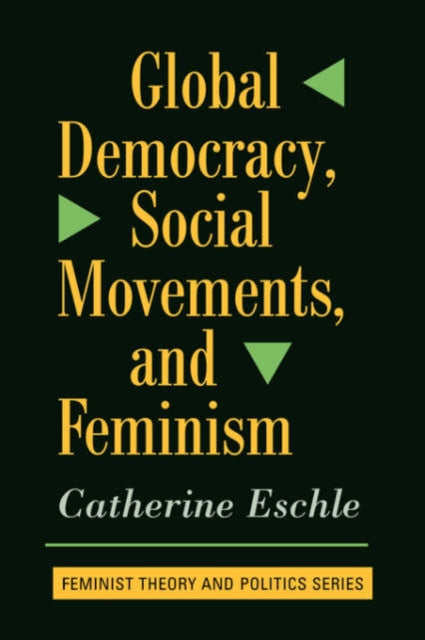Global Democracy, Social Movements, And Feminism