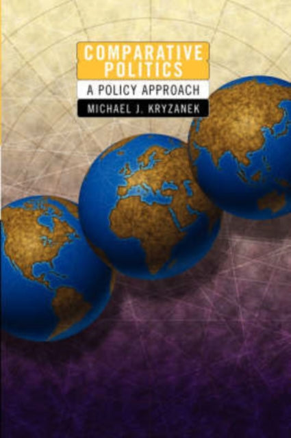 Book cover of: Comparative Politics. By: Michael J. Kryzanek