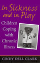 Book cover of: In Sickness and in Play. By: Cindy Dell Clark