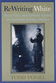 Book cover of: Rewriting White