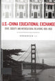 Book cover of: U.S.- China Educational Exchange. By: Hongshan Li