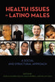 Book cover of: Health Issues in Latino Males