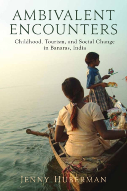 Book cover of: Ambivalent Encounters. By: Jennifer Huberman