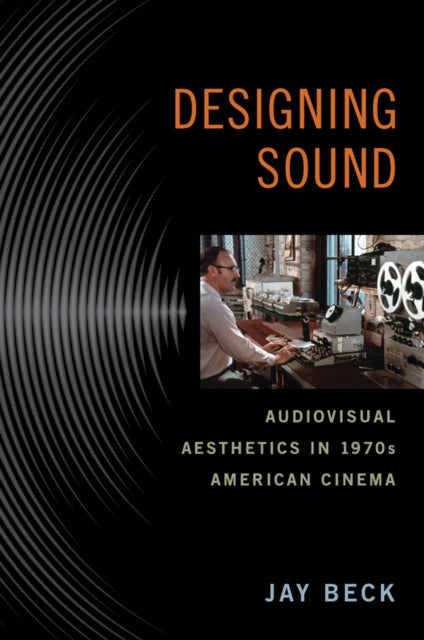 Book cover of: Designing Sound. By: Jay Beck