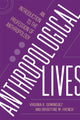 Book cover of: Anthropological Lives. By: Virginia R. Dominguez