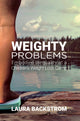 Book cover of: Weighty Problems. By: Laura Backstrom