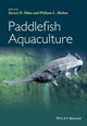 Book cover of: Paddlefish Aquaculture. By: Steven D. Mims