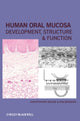 Book cover of: Human Oral Mucosa. By: Christopher A. Squier