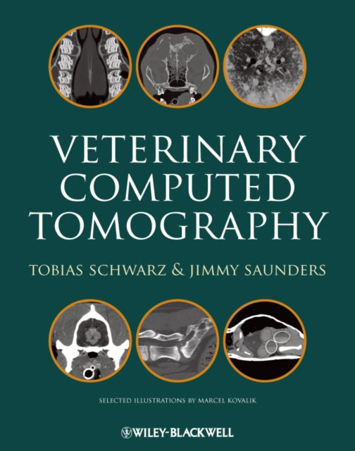 Book cover of: Veterinary Computed Tomography. By: Tobias Schwarz