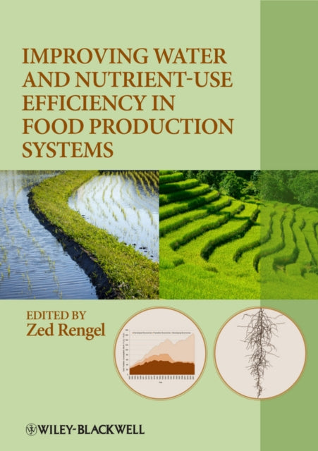 Book cover of: Improving Water and Nutrient-Use Efficiency in Food Production Systems