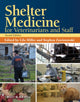 Book cover of: Shelter Medicine for Veterinarians and Staff. By: Lila Miller