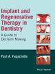 Book cover of: Implant and Regenerative Therapy in Dentistry. By: Paul A. Fugazzotto