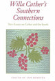 Book cover of: Willa Cather's Southern Connections. By: Willa Cather International Seminar 1997 Frederick County (Va.))