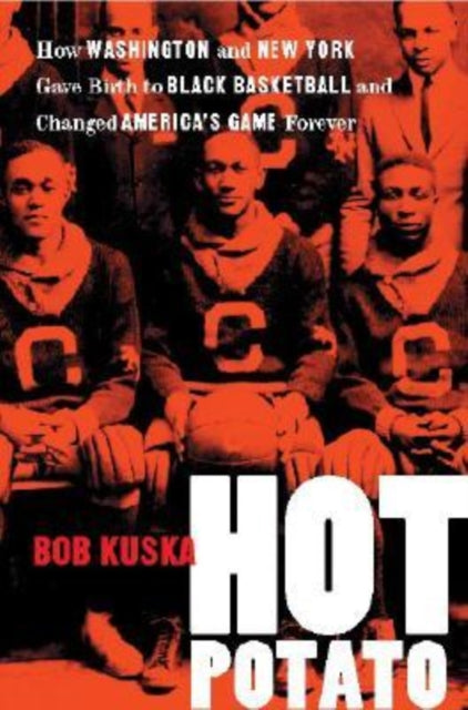 Book cover of: Hot Potato. By: Bob Kuska