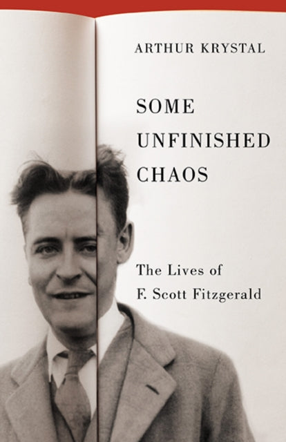 Book cover of: Some Unfinished Chaos. By: Arthur Krystal