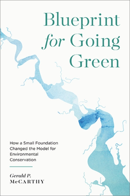 Book cover of: Blueprint for Going Green. By: Gerald P. McCarthy