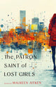 Book cover of: Patron Saint of Lost Girls