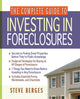 Book cover of: Complete Guide to Investing in Foreclosures. By: Steve Berges