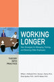 Book cover of: Working Longer. By: William J. Rothwell