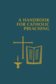 Book cover of: Handbook for Catholic Preaching