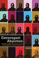 Book cover of: Extravagant Abjection. By: Darieck Scott