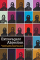 Book cover of: Extravagant Abjection. By: Darieck Scott
