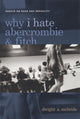Book cover of: Why I Hate Abercrombie & Fitch