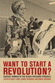 Book cover of: Want to Start a Revolution?